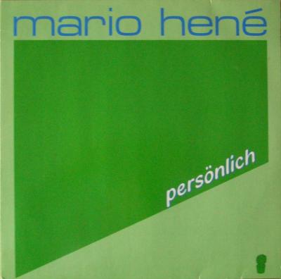 Mario Hene - Persönlich (Nature Vinyl-LP Germany 1982)