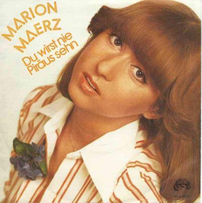 Marion Maerz - Du wirst nie Piräus sehn (Vinyl-Single)