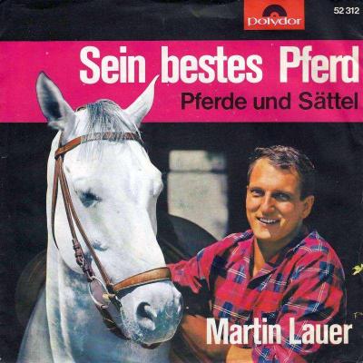 Martin Lauer - Sein bestes Pferd (7" Polydor Vinyl-Single)