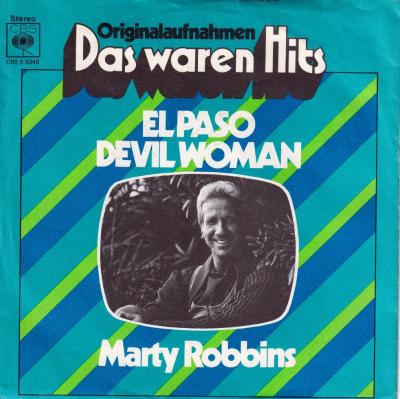 Marty Robbins - El Paso  Devil Woman (7" CBS Vinyl-Single)