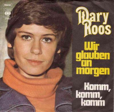 Mary Roos - Wir glauben an morgen (Vinyl-Single Germany)