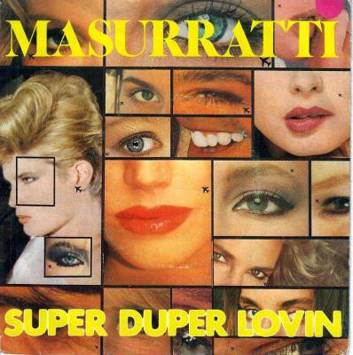 Masurratti - Super Duper Lovin: 2 Versions (7" Belgium)