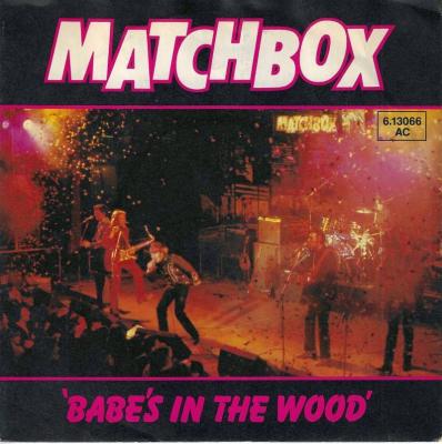 Matchbox - Babe's In The Wood (7" Magnet Vinyl-Single)