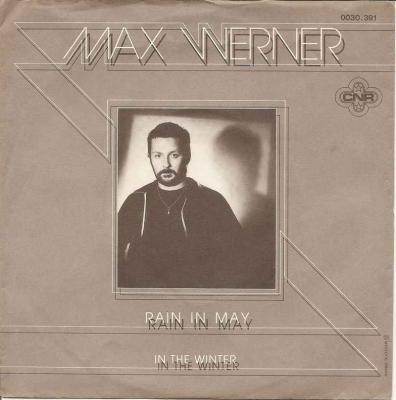 Max Werner - Rain In May (Vinyl-Single Germany 1981)