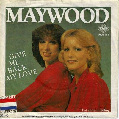Maywood - Give Me Back My Love (7