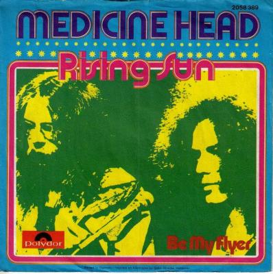 Medicine Head - Rising Sun (7" Polydor Single Germany)