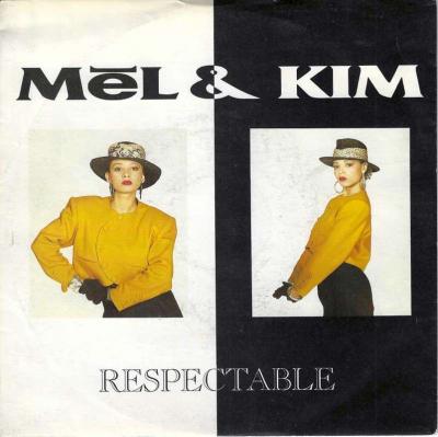 Mel & Kim - Respectable (7" Blow-Up Vinyl-Single Germany)