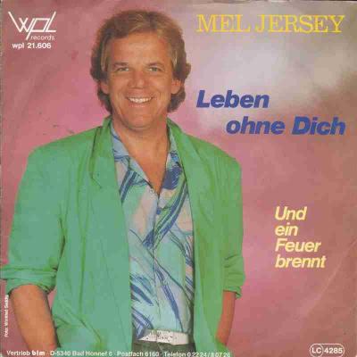 Mel Jersey - Leben ohne dich (WPL Vinyl-Single 1989)