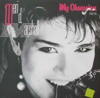 Meri D. Marshall - My Obsession (WEA Vinyl Maxi-Single)