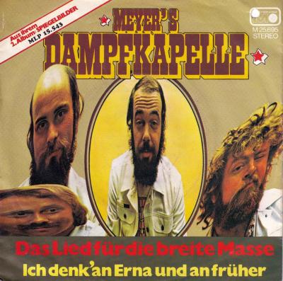 Meyer's Dampfkapelle - Das Lied für die breite Masse (7")