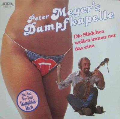 Meyers Dampfkapelle - Die Mädchen wollen immer... (RE LP)