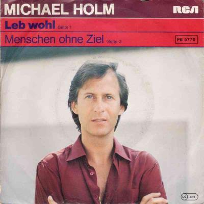 Michael Holm - Leb wohl (RCA Vinyl-Single Germany 1980)