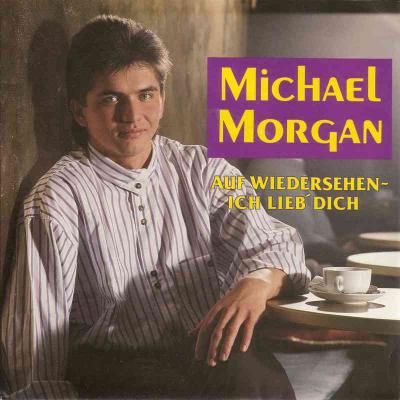 Michael Morgan - Auf Wiedersehen-ich liebe dich (Single)