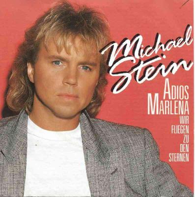 Michael Stein - Adios Marlena (EMI Vinyl-Single Germany)