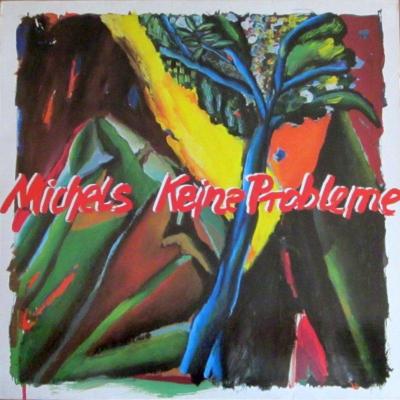 Michels - Keine Probleme (Teldec Vinyl-LP OIS Germany)