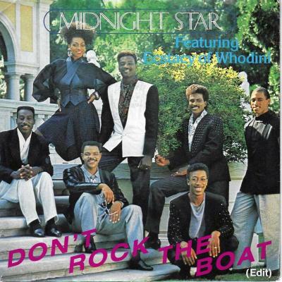 Midnight Star - Don't Rock The Boat (7