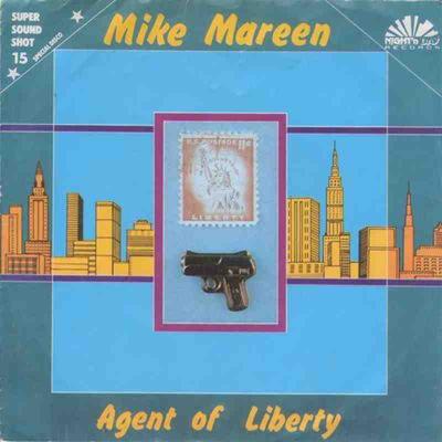 Mike Mareen - Agent Of Liberty (Vinyl-Single Germany 1986)