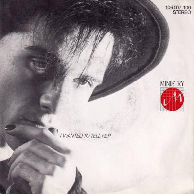 Ministry - I Wanted To Tell Her (7" Vinyl-Single Germany)