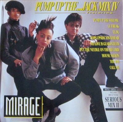 Mirage - Pump Up The Jack: Mix IV (2 x 12