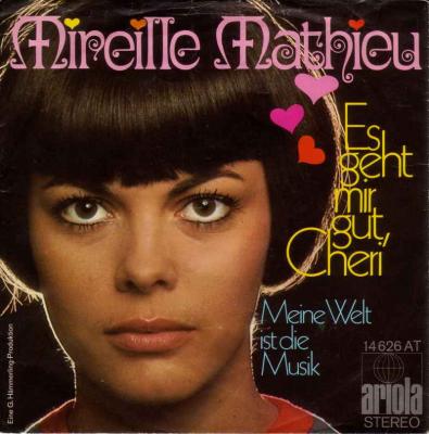 Mireille Mathieu - Es geht mir gut, Cherie (Single)