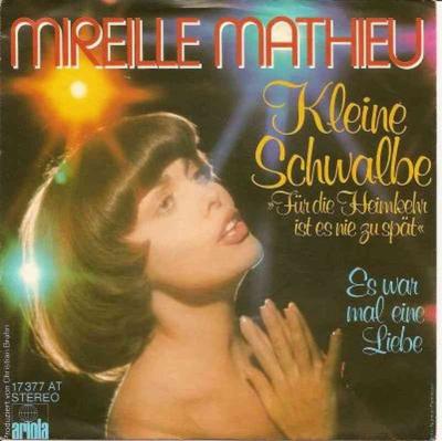 Mireille Mathieu - Kleine Schwalbe (Ariola Single 1976)