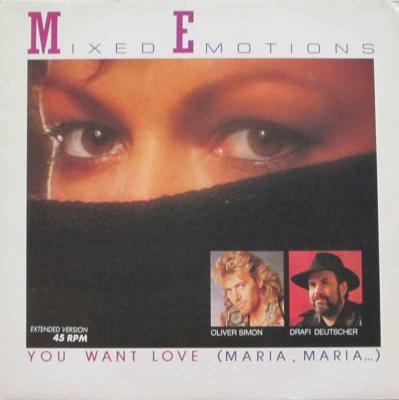 Mixed Emotions - You Want Love (Maxi-Single 1986)