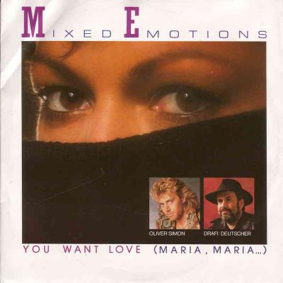 Mixed Emotions - You Want Love (Vinyl-Single Germany)