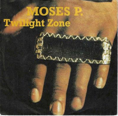 Moses P. - Twilight Zone: 2 Versions (7" Vinyl-Single)