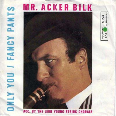 Mr. Acker Bilk - Fancy Pants  Only You (7" Vinyl-Single)