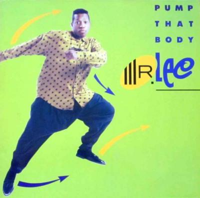 Mr. Lee - Pump That Body (12