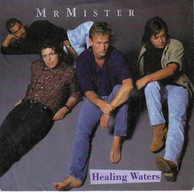 Mr. Mister - Healing Waters: Remix (7" RCA Vinyl-Single)