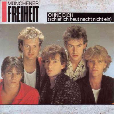 Münchener Freiheit - Ohne dich (Vinyl-Single Germany)