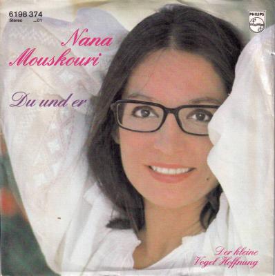 Nana Mouskouri - Du und er (7" Philips Vinyl-Single Germany)