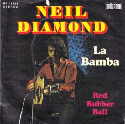 Neil Diamond - La Bamba / Red Rubber Ball (7