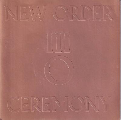 New Order - Ceremony  In A Lonely Place (7" Vnyl-Single UK)