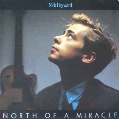 Nick Heyward - North Of A Miracle (Arista LP FOC Germany)