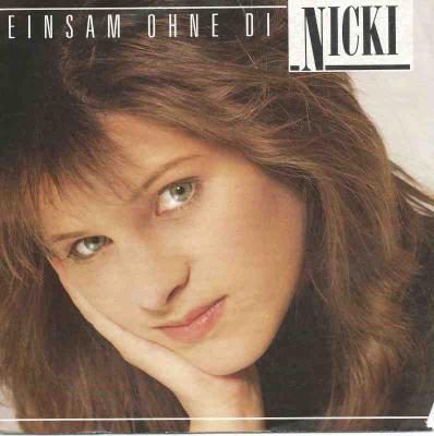 Nicki - Einsam ohne di (Picobello Vinyl-Single Germany)