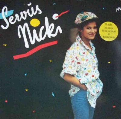 Nicki - Servus Nicki (Picobello Vinyl-LP Germany 1985)