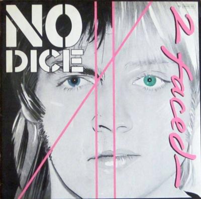 No Dice - 2 Faced (EMI-Electrola Vinyl-LP OIS Germany)