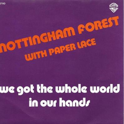 Nottingham Forrest with Paper Lace - We Got The... (7")