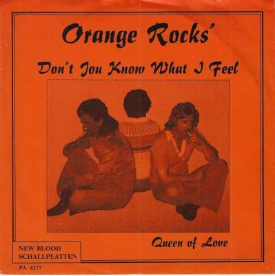 Orange Rocks' - Don't You Know What I Feel (7" Single)