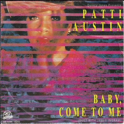 Patti Austin - Baby, Come To Me (7" Vinyl-Single Germany)