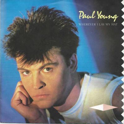 Paul Young - Wherever I Lay My Hat (Vinyl-Single Germany)