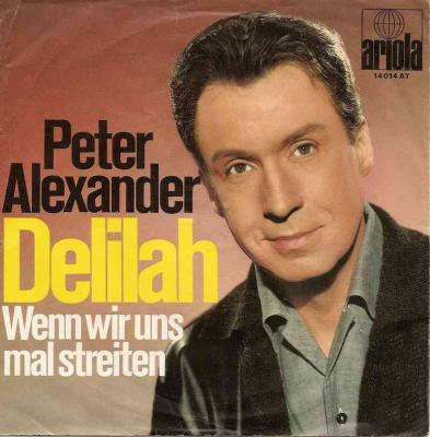 Peter Alexander - Delilah (Ariola Vinyl-Single Germany)