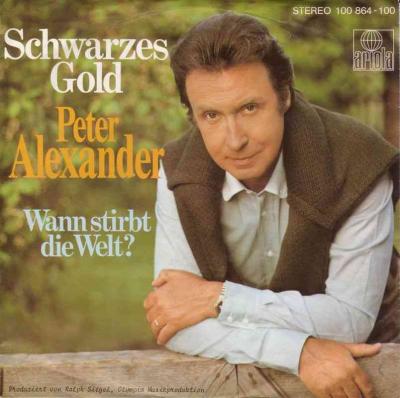 Peter Alexander - Schwarzes Gold (Vinyl-Single 1979)
