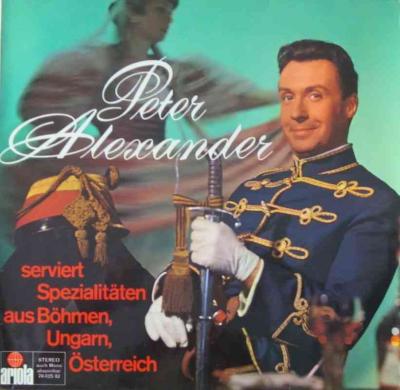 Peter Alexander - serviert Spezialitäten aus Böhmen (LP)