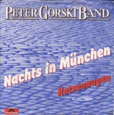 Peter Gorski Band - Nachts in München (Single 1982)