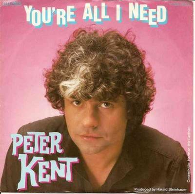 Peter Kent - You're All I Need  EMI Vinyl-Single 1980)