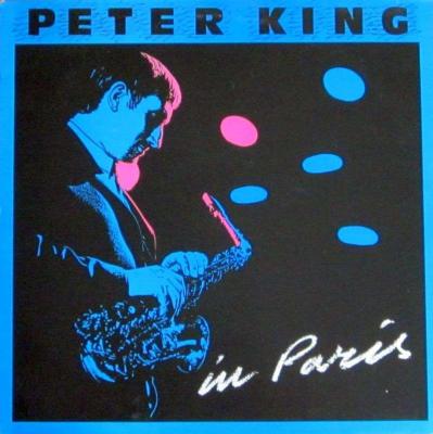 Peter King - In Paris (Blue-Silver Vinyl-LP France)