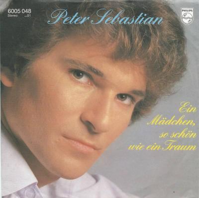 Peter Sebastian - Ein Mädchen so schön wie ein Traum (7")